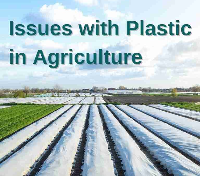 Issues with Plastic free water agricolture