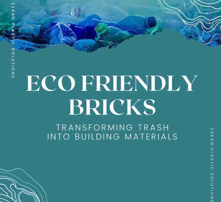 eco friendly bricks
