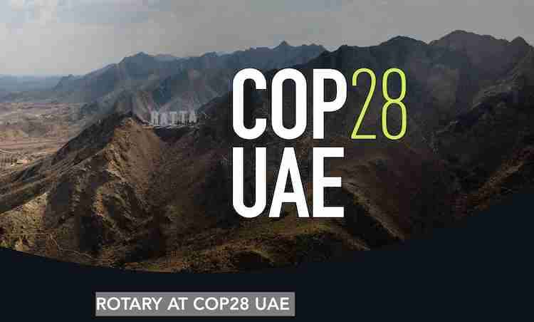 ROTARY AT COP28 UAE