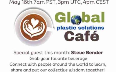 Join us in the Plastic Cafe’ May 16th, 2024